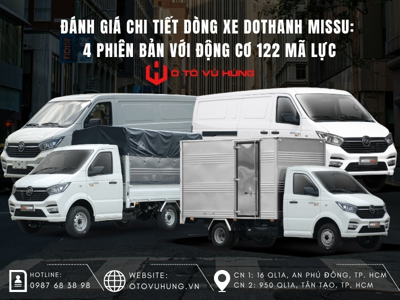 Đánh Giá Chi Tiết Dòng Xe DOTHANH MISSU: 4 Phiên Bản Với Động Cơ 122 Mã Lực